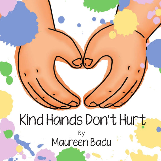 Kind Hands Don't Hurt - 9493