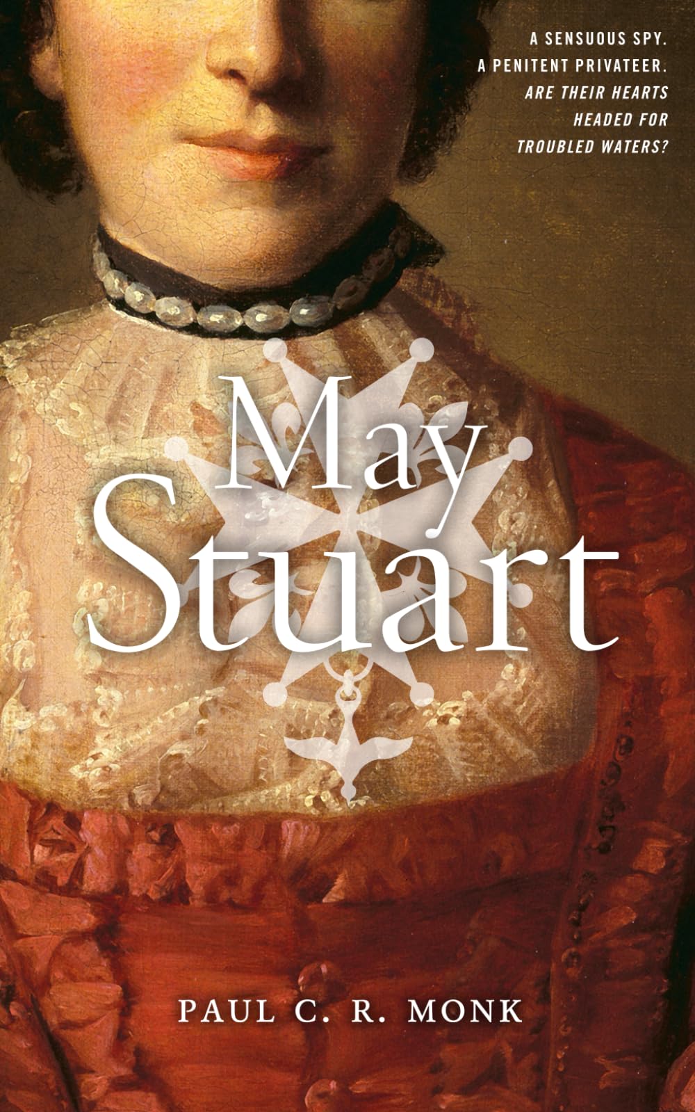May Stuart (The Huguenot Chronicles)