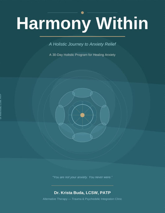 Harmony Within: A Holistic Journey to Anxiety Relief