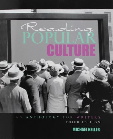 Reading Popular Culture: an Anthology for Writers