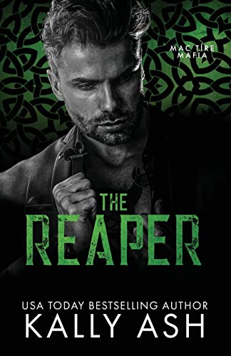 The Reaper: An Irish Mafia Romance (Mac Tíre Mafia) - 5861