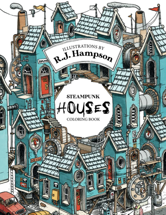 Steampunk Houses Coloring Book (R.J. Hampson Coloring Books) - 1528