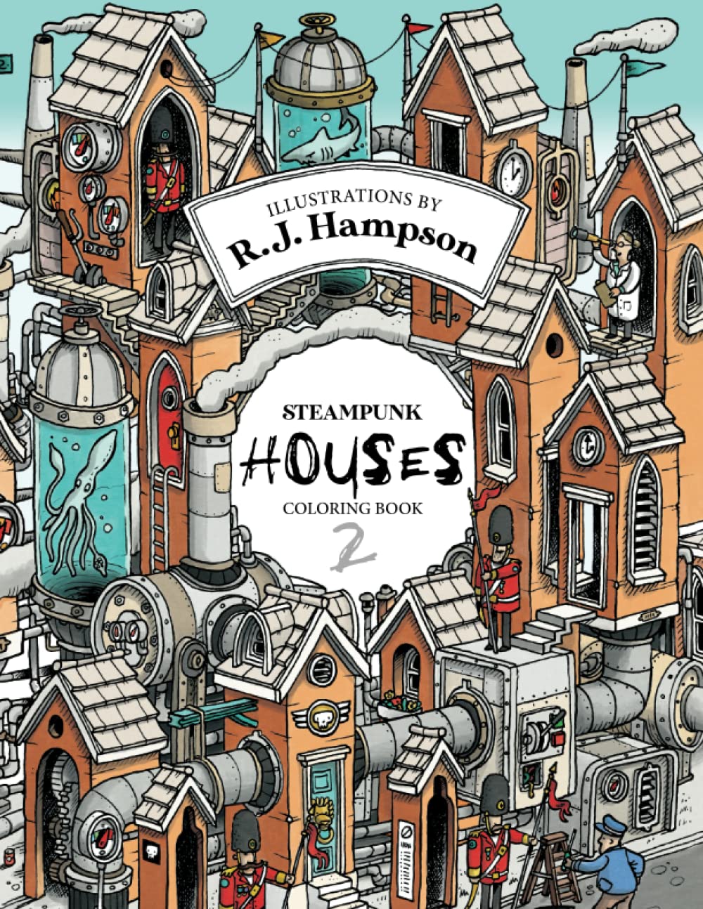 Steampunk Houses 2 Coloring Book (R.J. Hampson Coloring Books) - 8416