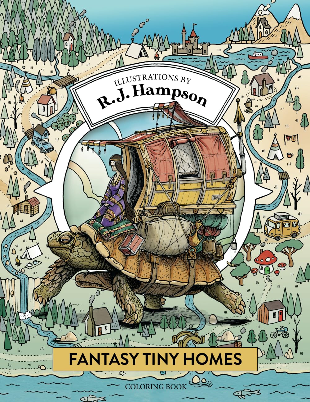 Fantasy Tiny Homes Coloring Book (R.J. Hampson Signature Books)