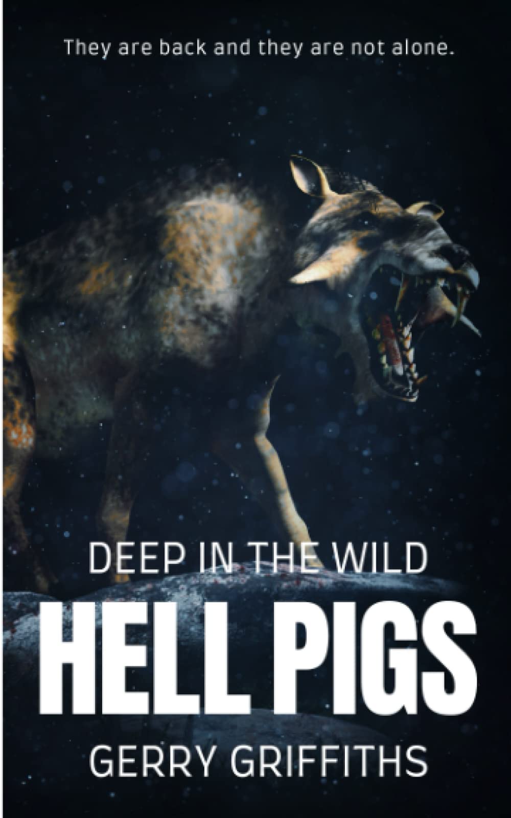 Deep In The Wild: Hell Pigs