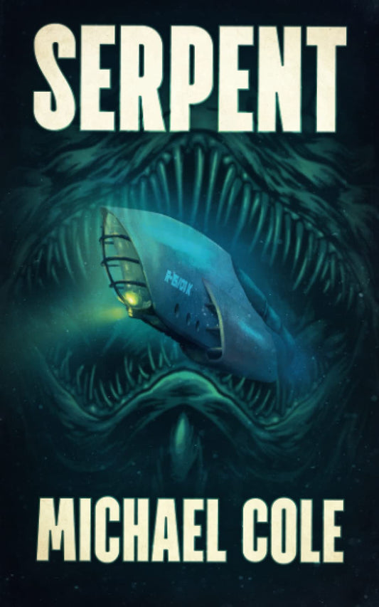 Serpent: A Deep Sea Thriller - 6327