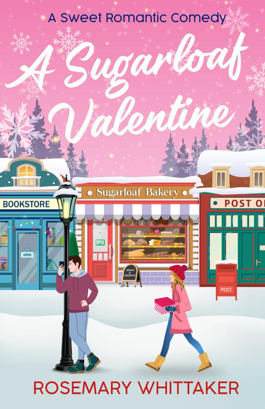 A Sugarloaf Valentine: A Sweet Romantic Comedy (Sugarloaf Bakery) - 3653