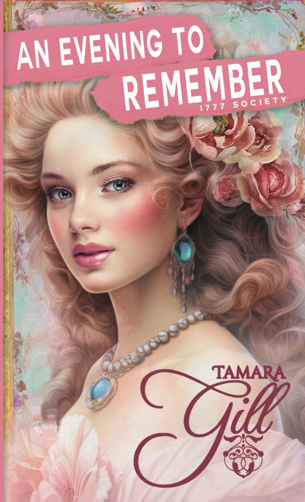 An Evening to Remember: A Georgian Historical Romance (1777 Society)