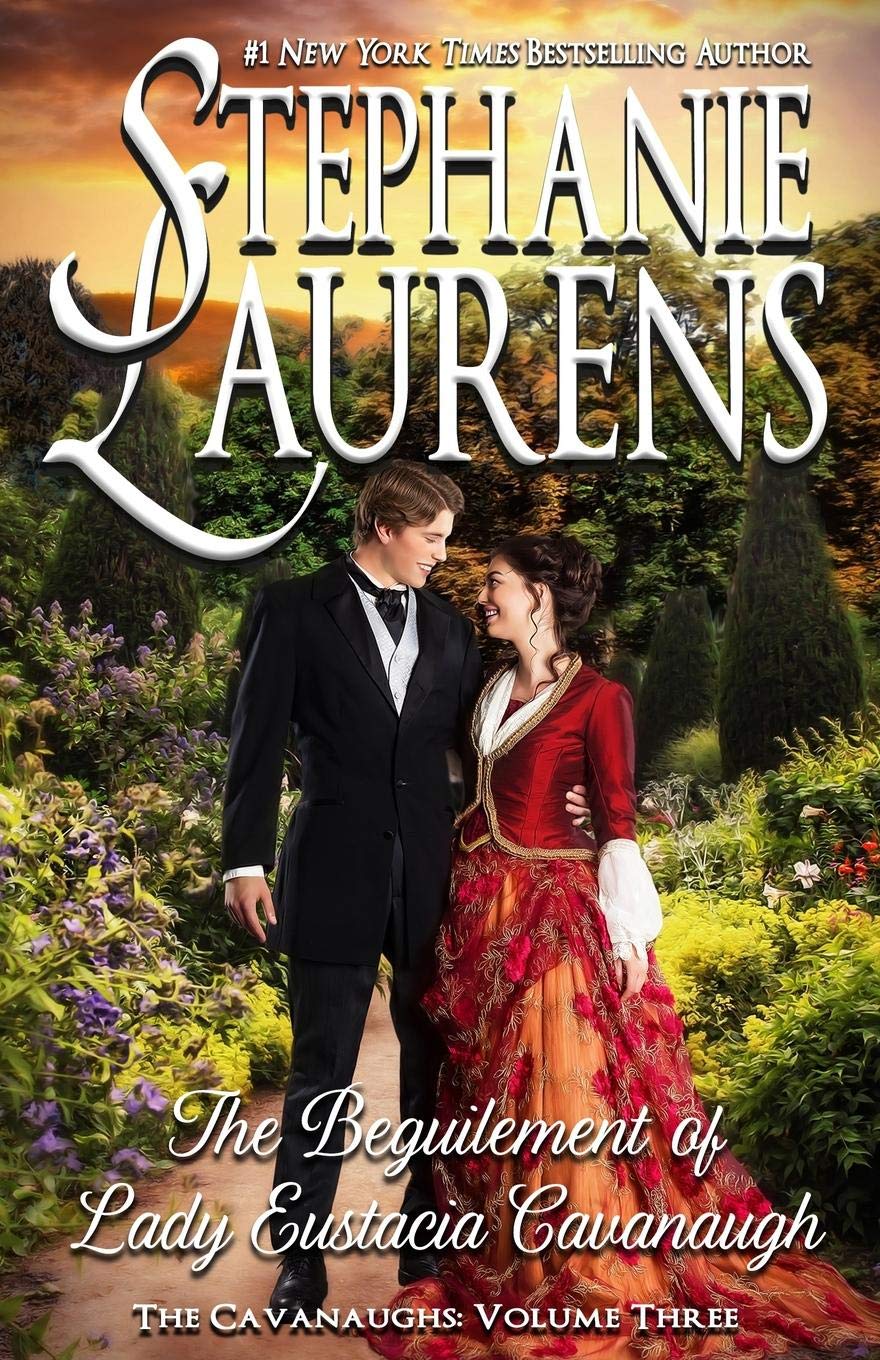The Beguilement of Lady Eustacia Cavanaugh (The Cavanaughs) - 3456