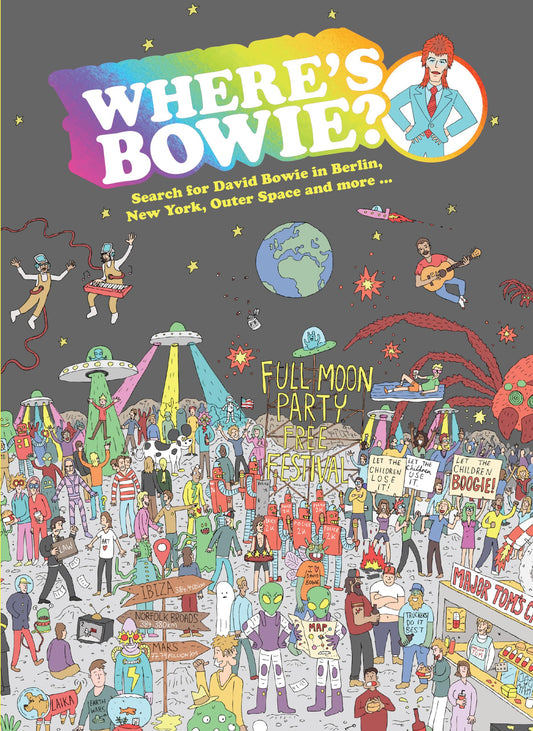 Where's Bowie?: Search for David Bowie in Berlin, New York, Outer Space and more ... - 1317