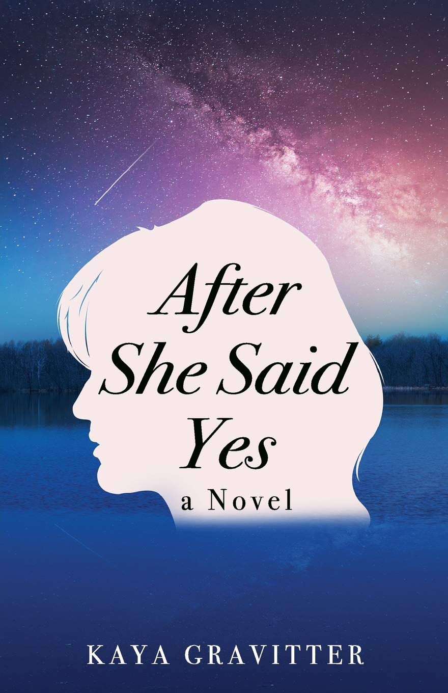 After She Said Yes: A Novel