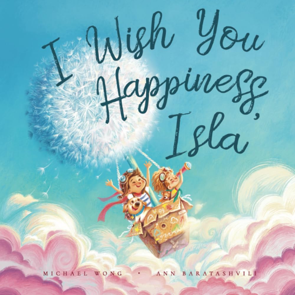 I Wish You Happiness Isla (The Unconditional Love for Isla Series) - 5027