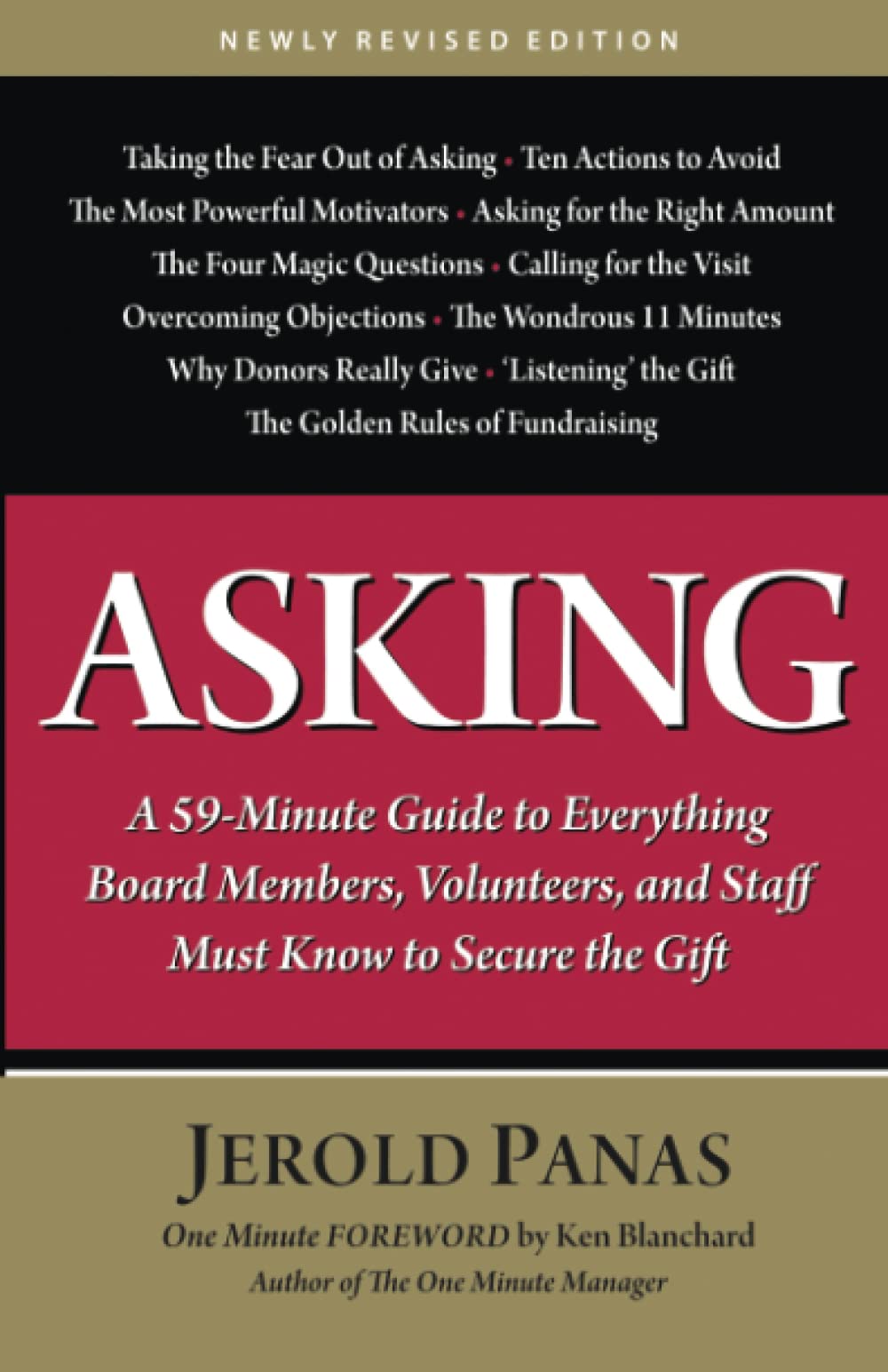 Asking: A 59-Minute Guide to Everything Board Members, Volunteers and Staff Must Know to Secure the Gift