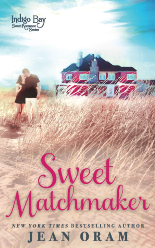 Sweet Matchmaker (Indigo Bay Sweet Romance Series) - 455