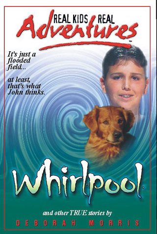Real Kids, Real Adventures #2: Whirlpool