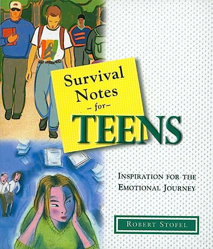 Survival Notes for Teens: Inspiration for the Emotional Journey
