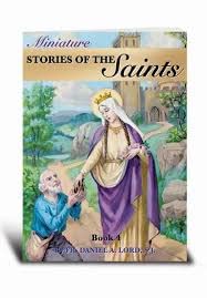 Miniature Stories of the Saints Book IV