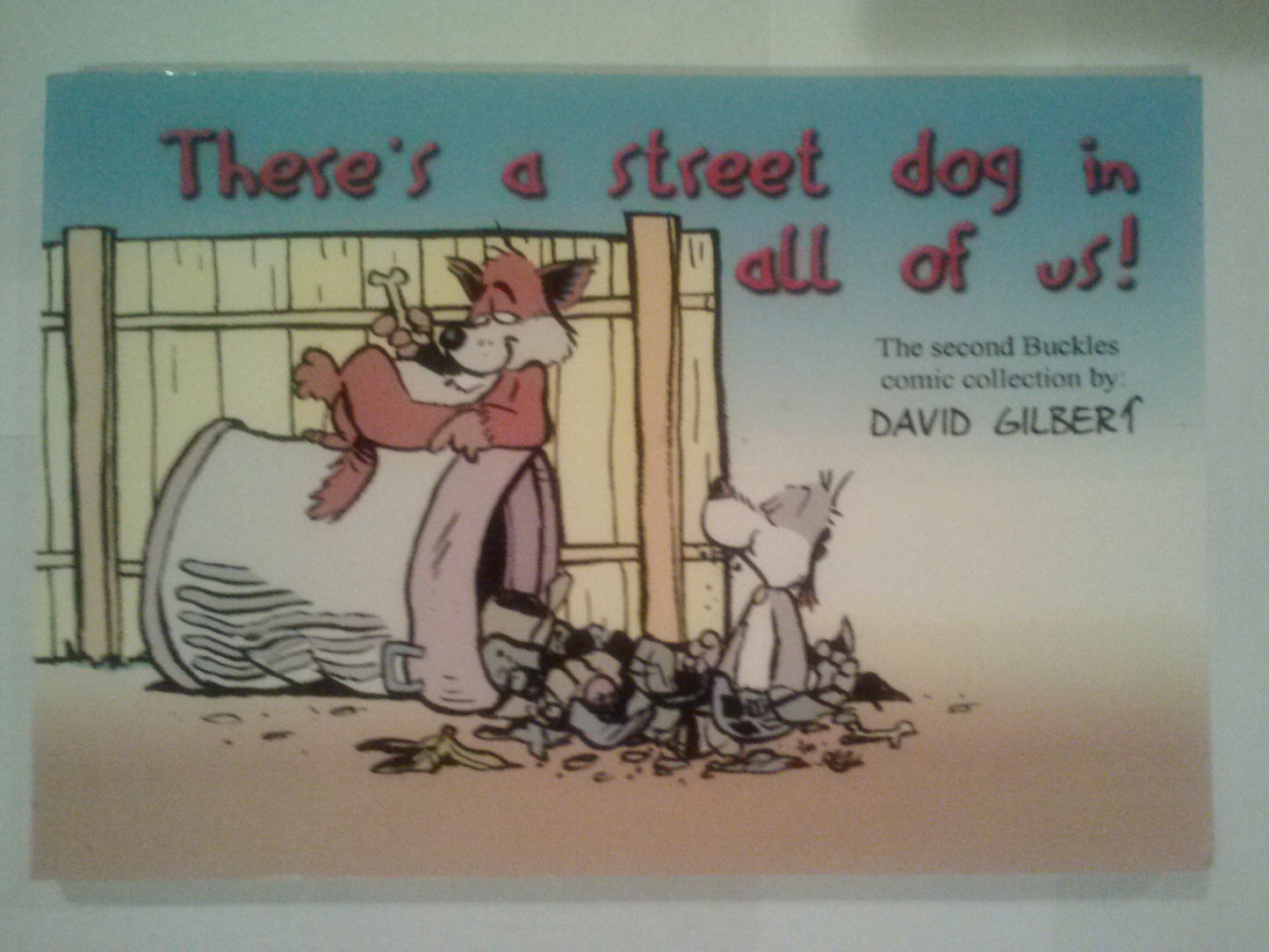 Buckles: There's a Street Dog in All of Us!