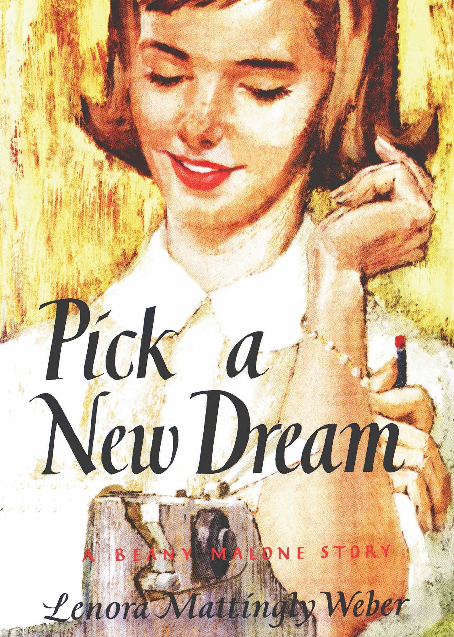 Pick A New Dream (Beany Malone) - 2824
