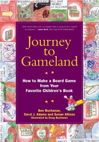 Journey to Gameland: How to Make a Borad Game from Your Favorite Children's Book