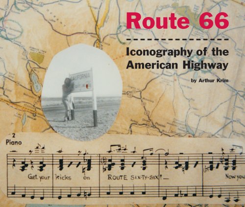 Route 66: Iconography of the American Highway