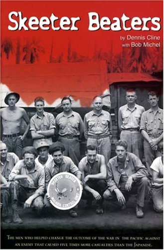 Skeeter Beaters: Memories of the South Pacific, 1941-1945