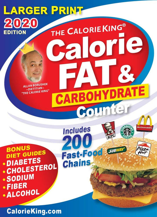CalorieKing 2020 Larger Print Calorie, Fat & Carbohydrate Counter (Calorieking Calorie, Fat & Carbohydrate Counter (Larger Print))