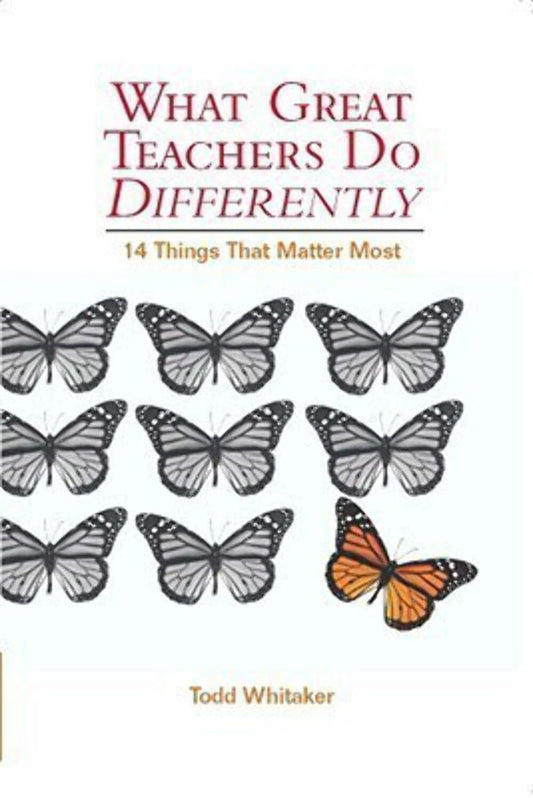 WHAT GREAT TEACHERS DO DIFFERENT