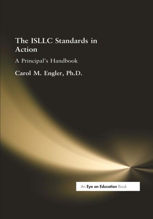 ISLLC Standards in Action, The