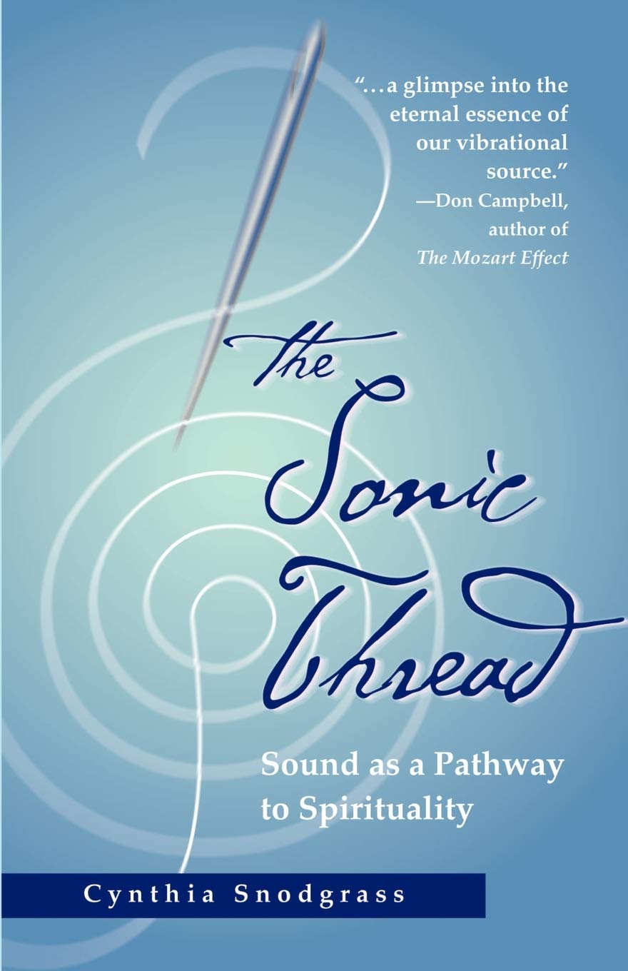 The Sonic Thread: Sound As a Pathway to Spirituality