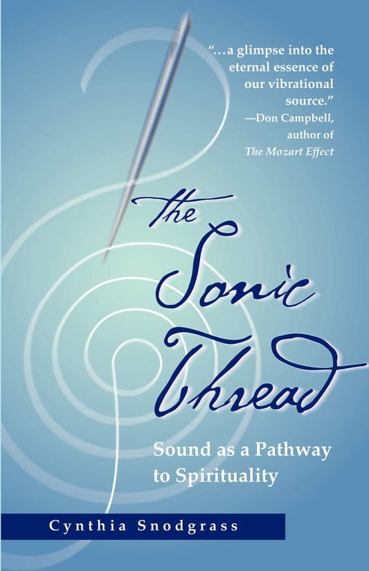 The Sonic Thread: Sound As a Pathway to Spirituality