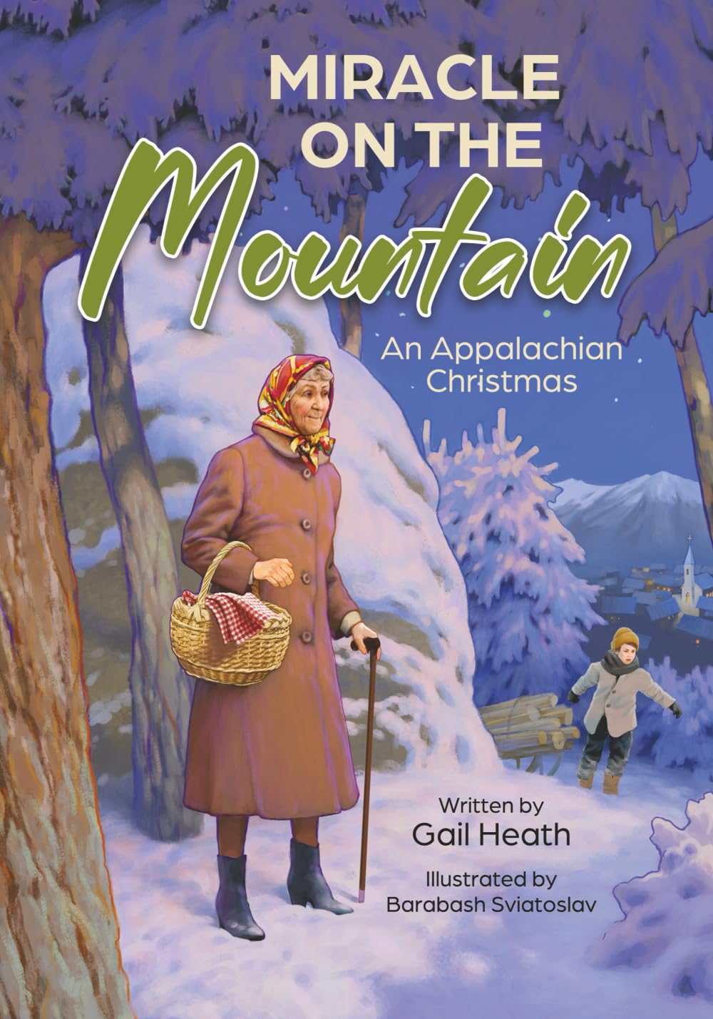 Miracle on the Mountain: An Appalachian Christmas