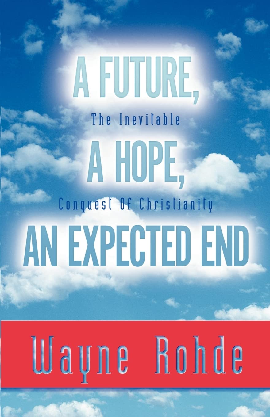 A Future, A Hope, An Expected End