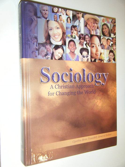 Sociology a Christian Approach for Changing the World
