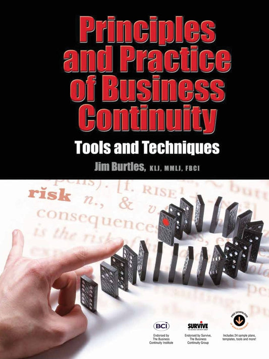 Principles and Practices of Business Continuity: Tools and Techniques