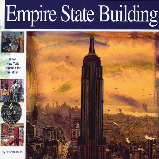 Empire State Building: When New York Reached for the Skies (Wonders of the World Book) - 2515