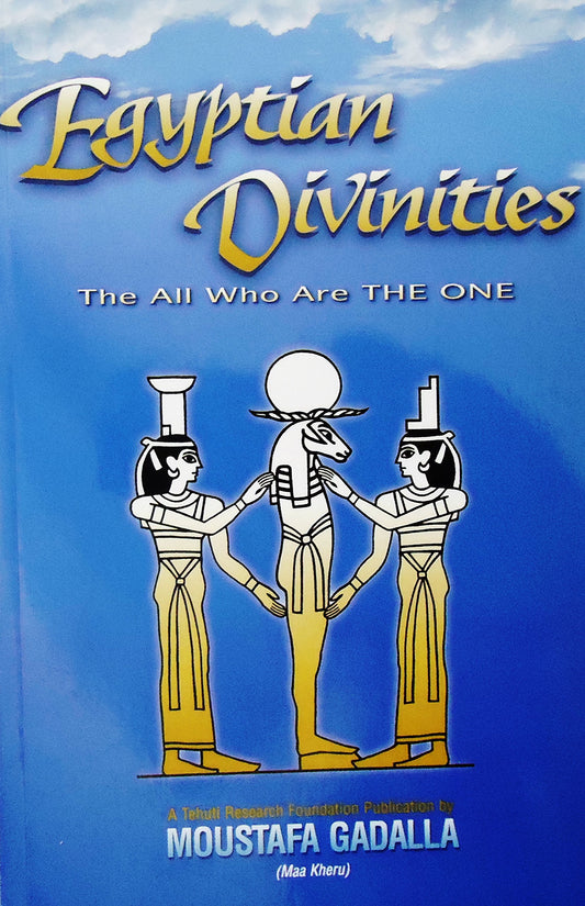 Egyptian Divinities: The All Who are the One - 3420