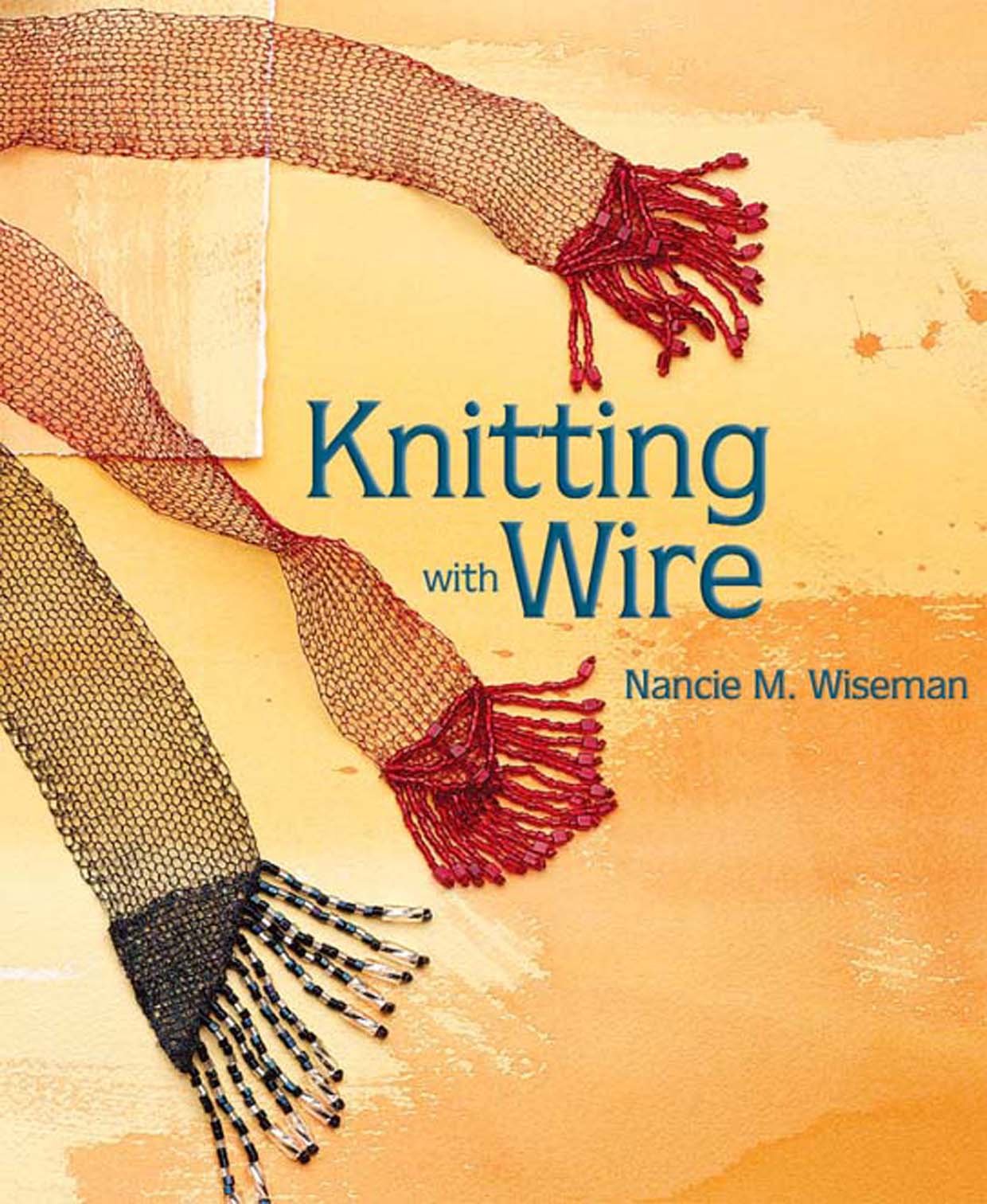 Knitting with Wire (Knitting Technique Series) - 108