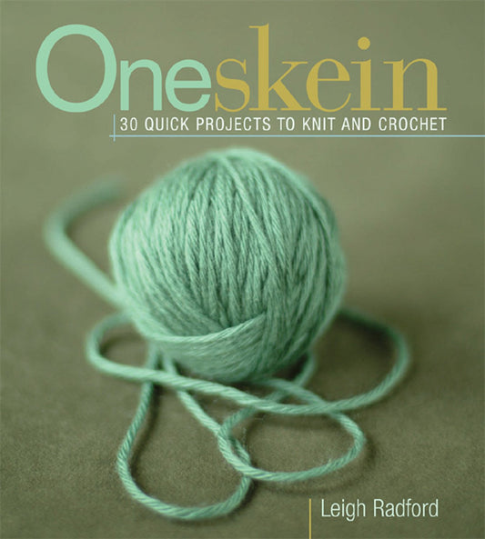 One Skein: 30 Quick Projects to Knit or Crochet - 7058