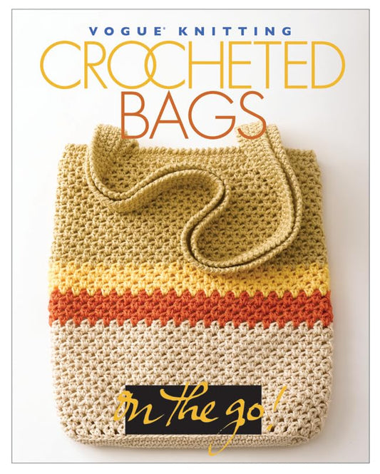 Vogue® Knitting on the Go! Crocheted Bags