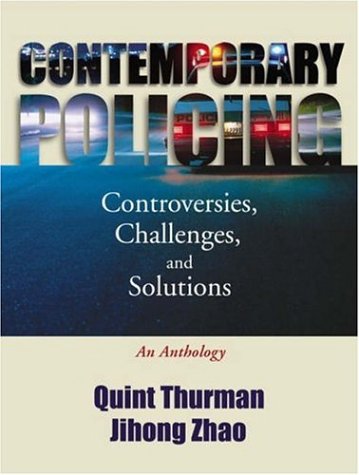 Contemporary Policing: Controversies, Challenges, and Solutions (An Anthology) - 2354