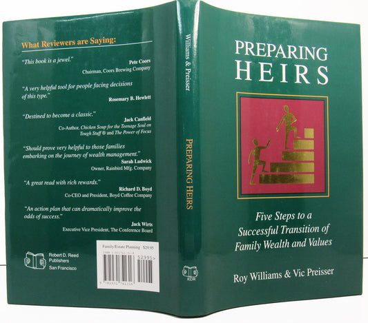 Preparing Heirs: Five Steps to a Successful Transition of Family Wealth and Values - 8781