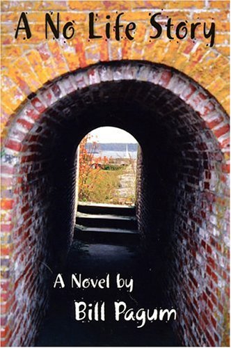 A No Life Story: A Novel - 484