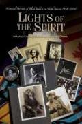 Lights of the Spirit: Historical Portraits of Black Baha'is in North America, 1898-2000