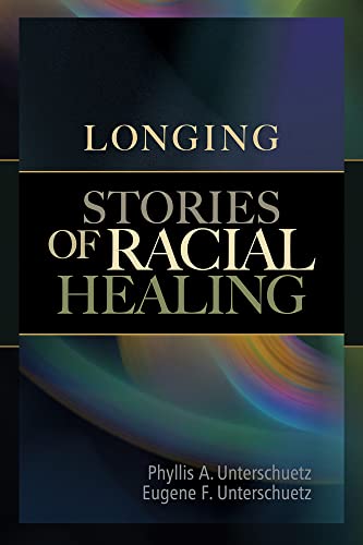 Longing: Stories of Racial Healing - 5173