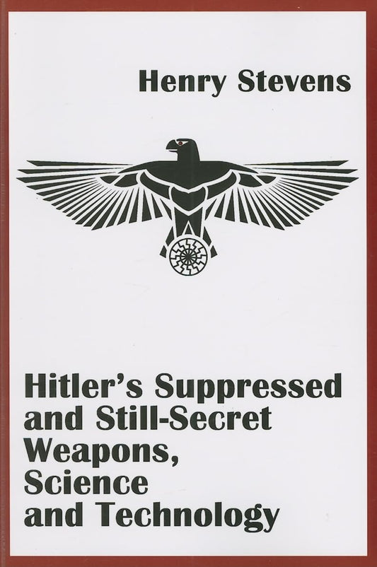 Hitler's Suppressed and Still-Secret Weapons, Science and Technology - 1673