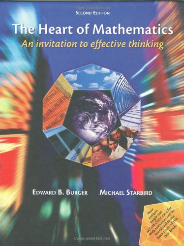 The Heart of Mathematics: An invitation to effective thinking - 9128