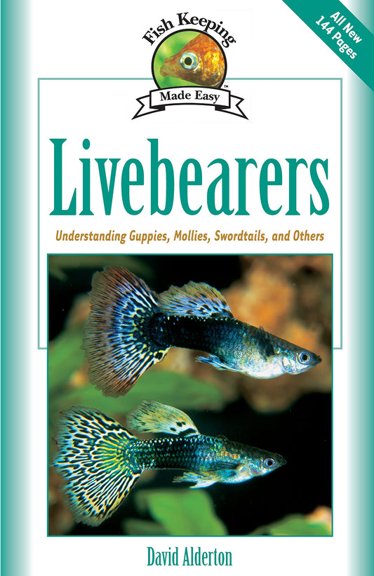 Livebearers (HC) (Fish Keeping Made Easy)