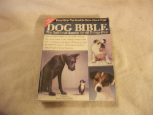 The Original Dog Bible: The Definitive New Source To All Things Dog - 567