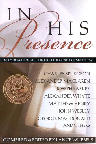 In His Presence: Daily Devotionals Through the Gospel of Matthew